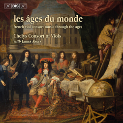 Chelys Consort Of Viols Les Ages Du Monde SACD CD