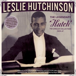 Leslie Hutchinson Legendary Hutch The Singles Collection 1929-47 CD