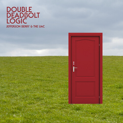 Berry,Jefferson Uac Double Deadbolt Logic vinyl LP