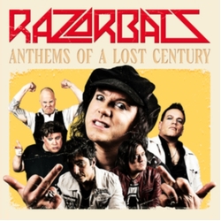 Razorbats Anthems Of A Lost Century VINYL LP