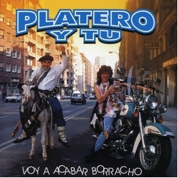 Platero Y Tu Voy A Acabar Borracho VINYL LP