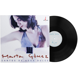 Marta Gomez Cantos De Agua Dulce 180Gm Lp VINYL LP