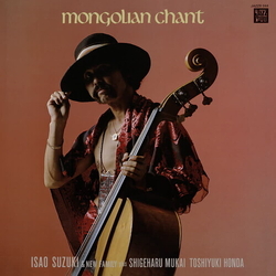 Isao Suzuki Mongolian Chant vinyl LP