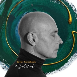 Javier Corcobado Solitud Y Soledad (Spa) vinyl LP