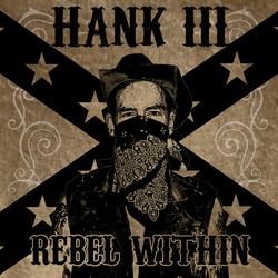 Hank Williams Iii Rebel Within vinyl LP