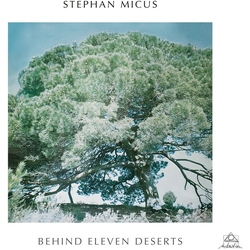 Stephan Micus Behind Eleven Deserts vinyl LP