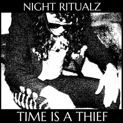 Night Ritualz Time Is A Thief vinyl LP