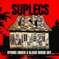 Suplecs Hymns Under A Blood Moon Sky vinyl LP