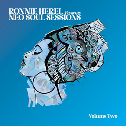 Ronnnie Herel Ronnie Herel Presents Neo Soul Sessions Vol 2 vinyl LP