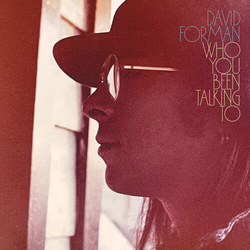 David Forman Who You Been Talking To Inc Booklet VINYL LP