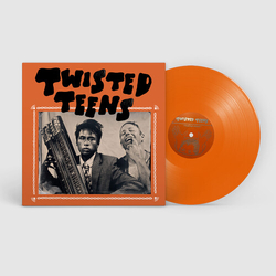 Twisted Teens Twisted Teens Orange Colored VINYL LP