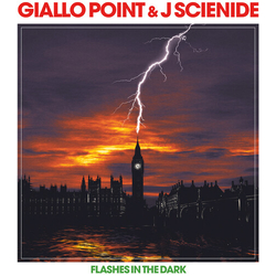Giallo Point Scienide,J Flashes In The Dark vinyl LP