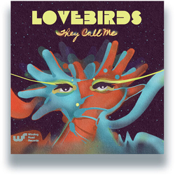 Lovebirds They Call Me vinyl 12