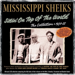 Mississippi Sheiks Sittin On Top Of The World The Collection CD