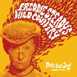 Freddie Steadys Wild Country Pass That Jug vinyl LP