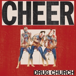 Drug Church Cheer (Colv) (Wht) (Bice) (Spla) vinyl LP