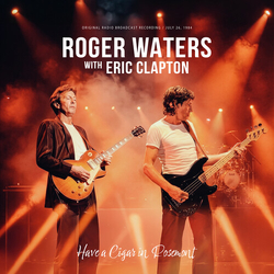 Waters,Roger Clapton,Eric Have A Cigar In Rosemont (Colv) (Org) vinyl LP