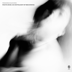 Francesca Guccione Panta Rhei An Ontology Of Becoming vinyl LP