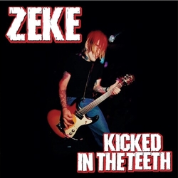 Zeke Kicked In The Teeth (Blk) (Colv) (Ltd) (Ogv) (Red) vinyl LP