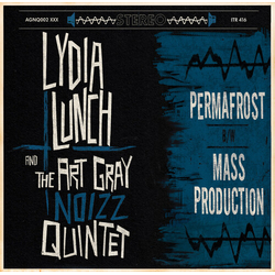 Lunch,Lydia Art Gray Noizz Quintet Permafrost B W Mass Production (10In) vinyl LP