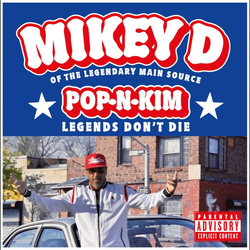 Mikey D Pop-N-Kim (Legends Dont Die) vinyl LP