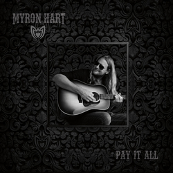 Myron Hart Ii Pay It All vinyl LP