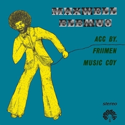 Maxwell Elemuo Maxwell Elemuo vinyl LP