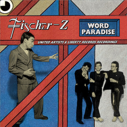 Fischer-Z Word Paradise United Artists Records & Liberty CD