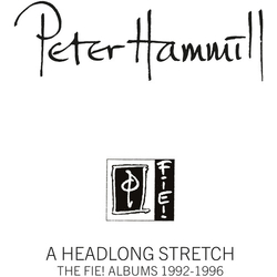 Peter Hammill Headlong Stretch The Fie - Albums 1992-1996 (Uk) CD
