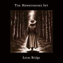 Monochrome Set Lotus Bridge vinyl LP