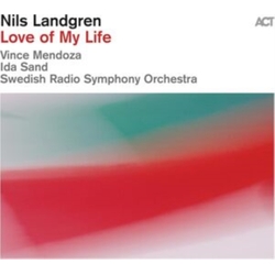 Nils Landgren Love Of My Life vinyl LP