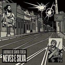 Neves E Silva Ladeiras De Santa Teresa vinyl LP