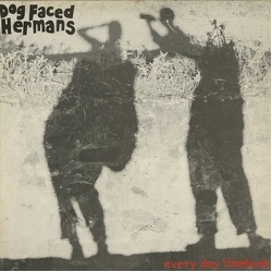 Dog Faced Hermans Everyday Timebomb vinyl LP