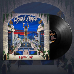 Cruel Force Haneda vinyl LP