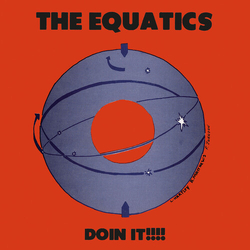 Equatics Doin It (Blue) (Colv) (Reis) vinyl LP