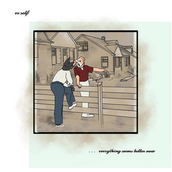 Vs Self Everything Seems Better Now (Colv) vinyl LP