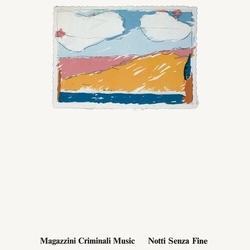 Magazzini Criminali Notti Senza Fine vinyl LP