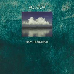 From The Archive Vol 3 Compiled By Volcov Var From The Archive Vol 3 Compiled By Volcov Var vinyl LP