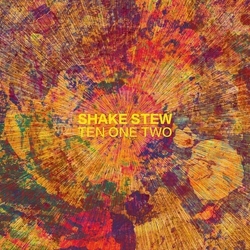 Shake Stew Ten One Two vinyl LP