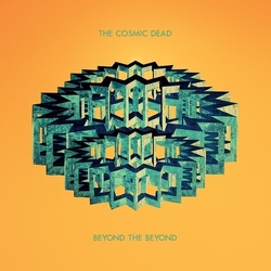 Cosmic Dead Beyond The Beyond (Colv) (Grn) (Ltd) vinyl LP