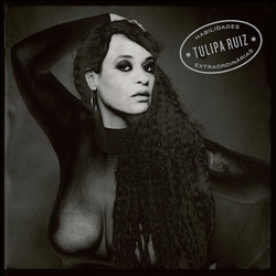 Tulipa Ruiz Habilidades Extraordinarias vinyl LP