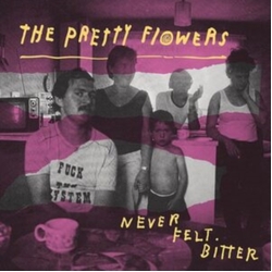 Pretty Flowers Never Felt Bitter - Beach Colored Vinyl (Colv) vinyl LP