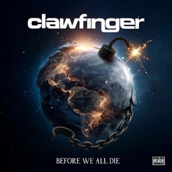 Clawfinger Before We All Die (Uk) vinyl LP