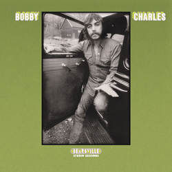 Bobby Charles Bearsville Studio Sessions vinyl LP