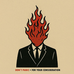 Dont Panic For Your Consideration vinyl LP