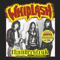 Whiplash Thunderstruk 1984-1985 Demos Live Cbgbs 1983 vinyl LP