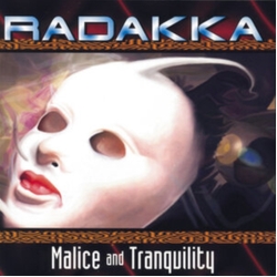 Radakka Malice & Tranquility (Uk) vinyl LP