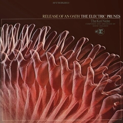 Electric Prunes Release Of An Oath (Ltd) (Spa) vinyl LP