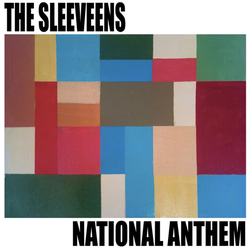 Sleeveens National Anthem vinyl LP
