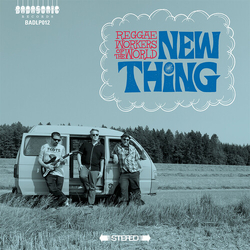 Reggae Workers Of The World New Thing vinyl LP